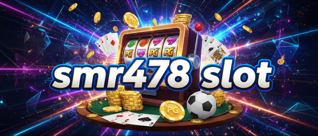 smr478 slot